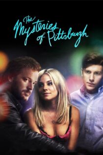 دانلود فیلم The Mysteries of Pittsburgh 2008 بدون سانسور با پخش آنلاین