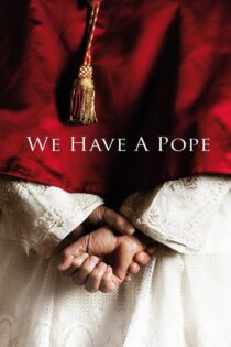 دانلود فیلم We Have a Pope 2011 بدون سانسور با پخش آنلاین