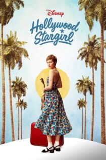 دانلود فیلم Hollywood Stargirl 2022 بدون سانسور با پخش آنلاین