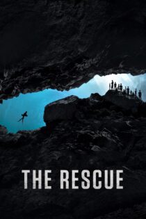 دانلود فیلم The Rescue 2021 بدون سانسور با پخش آنلاین دانلود فیلم The Rescue 2021 بدون سانسور با پخش آنلاین