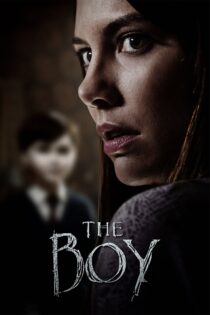 دانلود فیلم The Boy 2016 بدون سانسور با پخش آنلاین