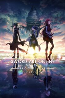 دانلود فیلم Sword Art Online: Progressive – Aria of a Starless Night 2021 بدون سانسور با پخش آنلاین