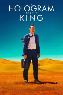 دانلود فیلم A Hologram for the King 2016 بدون سانسور با پخش آنلاین
