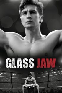 دانلود فیلم Glass Jaw 2018 بدون سانسور با پخش آنلاین