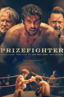 دانلود فیلم Prizefighter: The Life of Jem Belcher 2022 بدون سانسور با پخش آنلاین دانلود فیلم Prizefighter: The Life of Jem Belcher 2022 بدون سانسور با پخش آنلاین