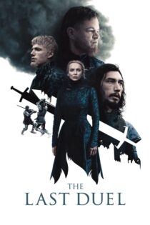 دانلود فیلم The Last Duel 2021 بدون سانسور با پخش آنلاین دانلود فیلم The Last Duel 2021 بدون سانسور با پخش آنلاین