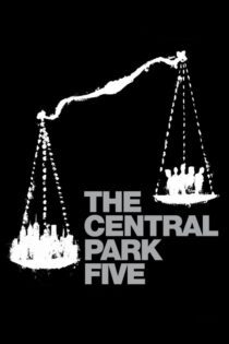 دانلود فیلم The Central Park Five 2012 بدون سانسور با پخش آنلاین دانلود فیلم The Central Park Five 2012 بدون سانسور با پخش آنلاین