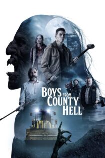 دانلود فیلم Boys from County Hell 2020 بدون سانسور با پخش آنلاین