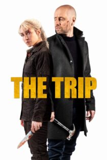 دانلود فیلم The Trip 2021 بدون سانسور با پخش آنلاین دانلود فیلم The Trip 2021 بدون سانسور با پخش آنلاین