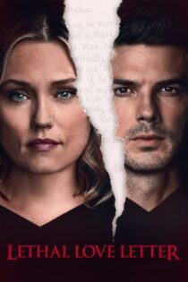 دانلود فیلم Lethal Love Letter 2021 بدون سانسور با پخش آنلاین دانلود فیلم Lethal Love Letter 2021 بدون سانسور با پخش آنلاین
