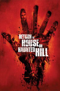 دانلود فیلم Return to House on Haunted Hill 2007 بدون سانسور با پخش آنلاین دانلود فیلم Return to House on Haunted Hill 2007 بدون سانسور با پخش آنلاین