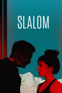 دانلود فیلم Slalom 2020 بدون سانسور با پخش آنلاین