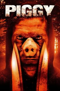 دانلود فیلم Piggy 2012 بدون سانسور با پخش آنلاین