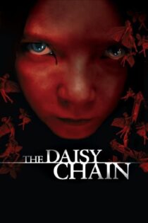 دانلود فیلم The Daisy Chain 2008 بدون سانسور با پخش آنلاین