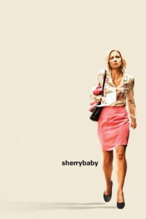 دانلود فیلم Sherrybaby 2006 بدون سانسور با پخش آنلاین