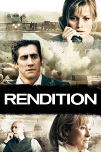 دانلود فیلم Rendition 2007 بدون سانسور با پخش آنلاین