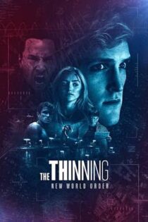 دانلود فیلم The Thinning: New World Order 2018 بدون سانسور با پخش آنلاین