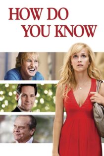 دانلود فیلم How Do You Know 2010 بدون سانسور با پخش آنلاین