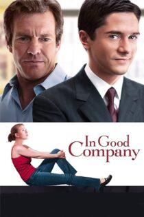 دانلود فیلم In Good Company 2004 بدون سانسور با پخش آنلاین