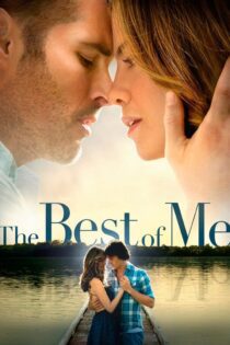 دانلود فیلم The Best of Me 2014 بدون سانسور با پخش آنلاین