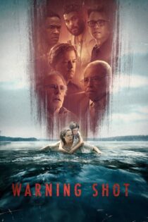 دانلود فیلم Warning Shot 2018 بدون سانسور با پخش آنلاین