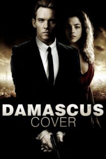 دانلود فیلم Damascus Cover 2017 بدون سانسور با پخش آنلاین