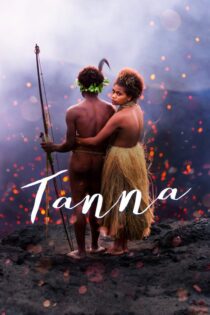 دانلود فیلم Tanna 2015 بدون سانسور با پخش آنلاین