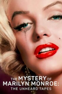 دانلود فیلم The Mystery of Marilyn Monroe: The Unheard Tapes 2022 بدون سانسور با پخش آنلاین دانلود فیلم The Mystery of Marilyn Monroe: The Unheard Tapes 2022 بدون سانسور با پخش آنلاین