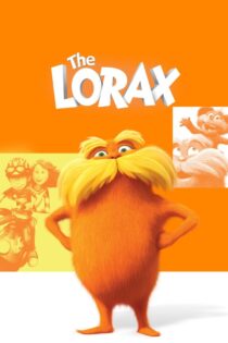 دانلود فیلم The Lorax 2012 بدون سانسور با پخش آنلاین