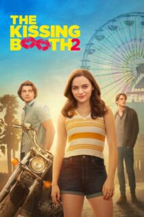 دانلود فیلم The Kissing Booth 2 2020 بدون سانسور با پخش آنلاین