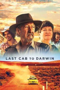 دانلود فیلم Last Cab to Darwin 2015 بدون سانسور با پخش آنلاین
