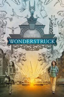 دانلود فیلم Wonderstruck 2017 بدون سانسور با پخش آنلاین