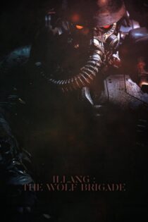 دانلود فیلم Illang: The Wolf Brigade 2018 بدون سانسور با پخش آنلاین