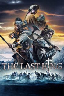 دانلود فیلم The Last King 2016 بدون سانسور با پخش آنلاین
