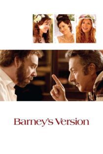 دانلود فیلم Barney’s Version 2010 بدون سانسور با پخش آنلاین