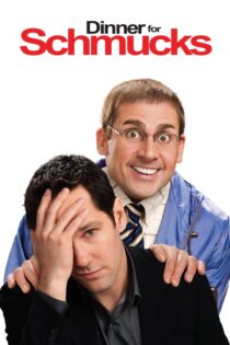 دانلود فیلم Dinner for Schmucks 2010 بدون سانسور با پخش آنلاین