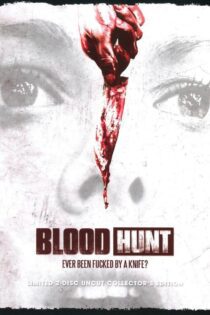 دانلود فیلم Blood Hunt 2017 بدون سانسور با پخش آنلاین