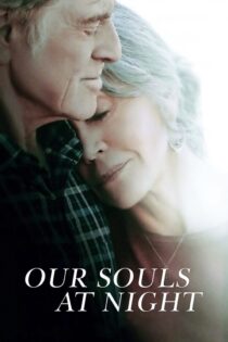 دانلود فیلم Our Souls at Night 2017 بدون سانسور با پخش آنلاین