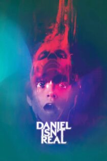 دانلود فیلم Daniel Isn’t Real 2019 بدون سانسور با پخش آنلاین