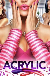 دانلود فیلم Acrylic 2020 بدون سانسور با پخش آنلاین