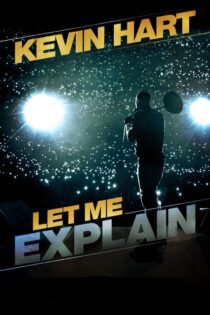 دانلود فیلم Kevin Hart: Let Me Explain 2013 بدون سانسور با پخش آنلاین دانلود فیلم Kevin Hart: Let Me Explain 2013 بدون سانسور با پخش آنلاین