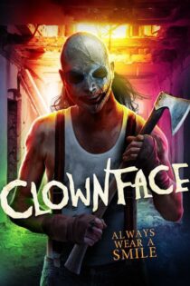 دانلود فیلم Clownface 2019 بدون سانسور با پخش آنلاین