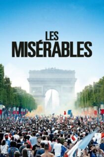 دانلود فیلم Les Misérables 2019 بدون سانسور با پخش آنلاین