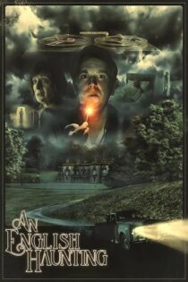 دانلود فیلم An English Haunting 2020 بدون سانسور با پخش آنلاین