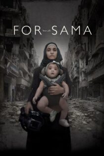 دانلود فیلم For Sama 2019 بدون سانسور با پخش آنلاین دانلود فیلم For Sama 2019 بدون سانسور با پخش آنلاین