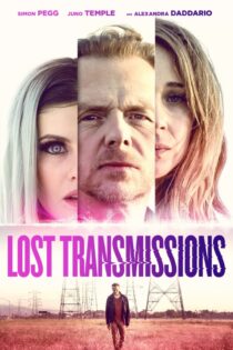 دانلود فیلم Lost Transmissions 2019 بدون سانسور با پخش آنلاین