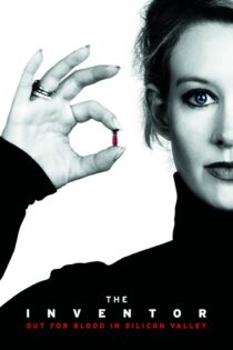دانلود فیلم The Inventor: Out for Blood in Silicon Valley 2019 بدون سانسور با پخش آنلاین دانلود فیلم The Inventor: Out for Blood in Silicon Valley 2019 بدون سانسور با پخش آنلاین