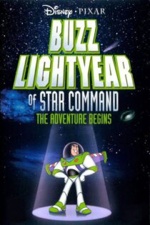 دانلود فیلم Buzz Lightyear of Star Command: The Adventure Begins 2000 بدون سانسور با پخش آنلاین