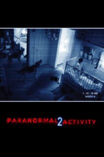 دانلود فیلم Paranormal Activity 2 2010 بدون سانسور با پخش آنلاین