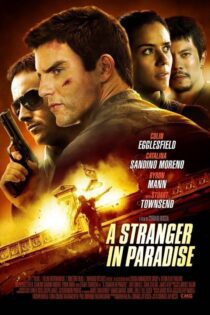 دانلود فیلم A Stranger in Paradise 2013 بدون سانسور با پخش آنلاین